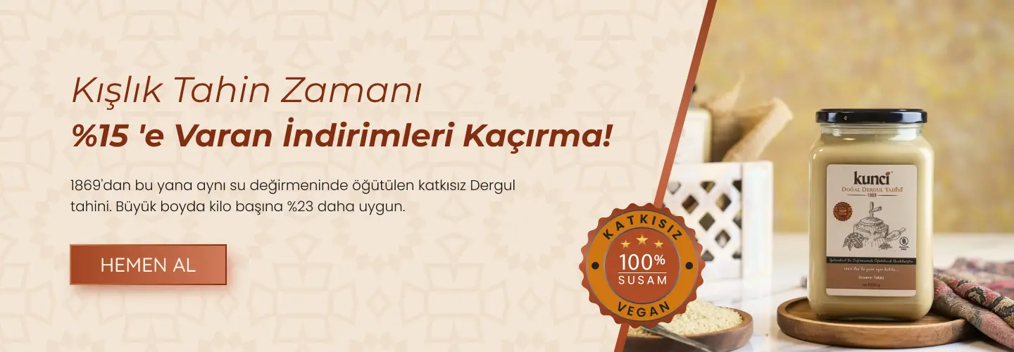 Kunci Şırnak Dergul tahini kavanozu ve kaşıktan tabağa akan tahin — Kış Hazırlığı kampanyası, %15'e varan indirim